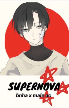 an anime character with the words supernovaa in front of him and his face