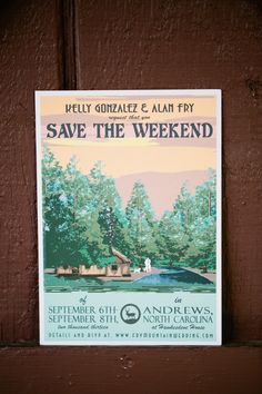 a poster is hanging on the side of a wooden door that says save the weekend