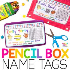 the pencil box name tags are on display with crayons, markers and scissors