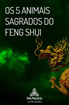 a green background with an image of a dragon and the words, os 5 animals sagrados do feng shui