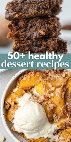 some desserts are stacked on top of each other with the words 50 + healthy dessert recipes