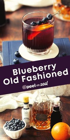 the blueberry old fashioned cocktail is ready to be served