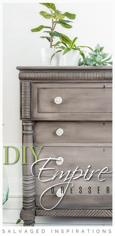 an old dresser with plants on top and the words diy empire dresser written in cursive font