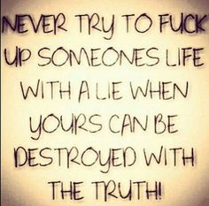 Liar Quotes, Karma Funny, Lies Quotes, You Lied To Me, Karma Quotes, Truth Hurts