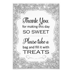 a black and white thank card with the words, thank you for making this night so sweet please take a bag and fill it with treats