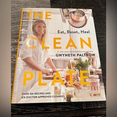 the clean plate cookbook is sitting on a table