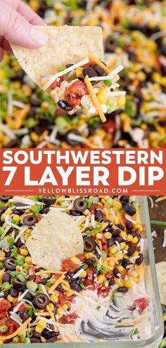 southwest 7 layer dip with tortilla chips and black beans