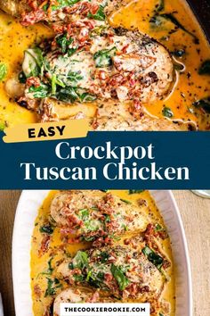 the crockpot tuscann chicken is an easy dinner recipe that's ready in less than 30 minutes