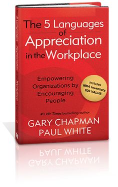 the 5 languages of appreciation in the workplace book by gary chapman, paul white