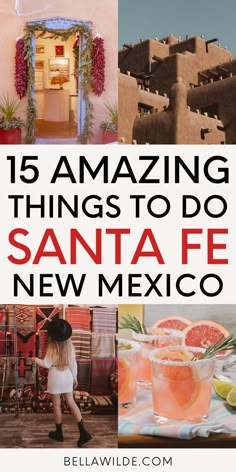 the top five things to do in santa fe, new mexico with text overlay