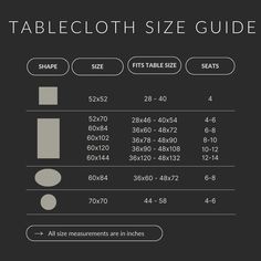 the tablecloth size guide for all sizes measurements are in inches, width and length