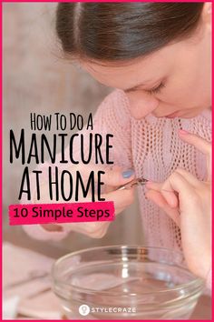 How To Do Manicure, Manicure Natural, Nail Remedies, Wrinkles Hands, Grow Nails Faster, Makeup 101, Pedicure At Home, How To Grow Nails, Nail Stuff