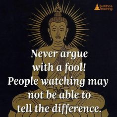 buddha quote about people watching may not be able to tell the difference