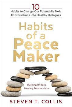 a book cover with rocks stacked on top of each other and the words habitts of a peace maker