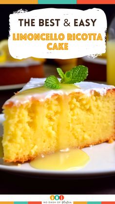 the best and easy limocello ricotta cake with lemon custard on top