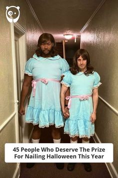 two people in blue dresses standing next to each other on a hallway way with the caption 45 people who observe the prize for nailing halloween this year