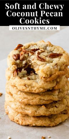 soft and chewy coconut pecan cookies stacked on top of each other with text overlay