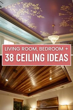 An elegant montage portraying different ceiling styles. The upper part features a painted ceiling in deep purple adorned with gold floral designs and a chic chandelier. Below, a rich wooden ceiling adds warmth to a cozy bedroom corner. The header, "Living Room, Bedroom + 38 Ceiling Ideas," in bold lettering, invites viewers to explore various ceiling inspirations. The contrasting styles suggest a diverse range of design options for enhancing interior spaces. Ceiling Styles, Rustic Ceiling, Diy Ceiling, Ceiling Ideas, Paint Wood, Bedroom Ceiling, Living Room Ceiling, False Ceiling Design