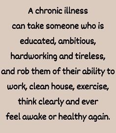 Dysautonomia Quotes, Undiagnosed Illness, Disease Quote, Illness Humor, Can't Stop Won't Stop