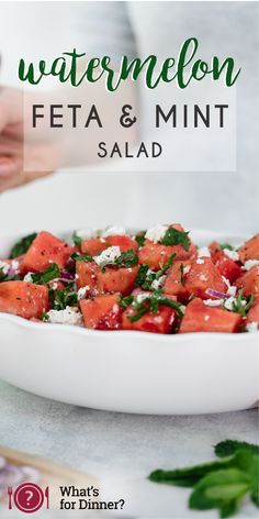 watermelon feta and mint salad in a white bowl with text overlay