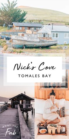 nick's cove, tomales bay and what the fab is all about