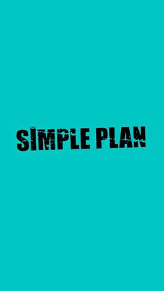 the words simple plan written in black on a blue background