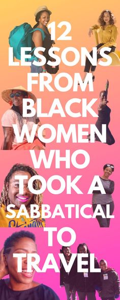 the poster for black women who took a sabatical trip to travel