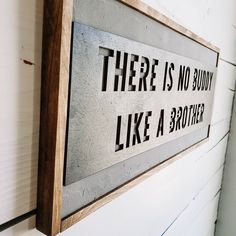 There is no buddy like a brother sign, Brothers Sign, Brothers Wall Decor, Boys Room Sign, Kids Room Sign, Modern Playroom Wall Art No Buddy Like A Brother, Brother Sign, Wall Decor Boys Room, Brothers Sign, Boys Room Signs, Shared Boys Rooms, Brothers Room, Boys Shared Bedroom, Modern Playroom