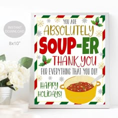 this is an image of a soup - er thank you for everything that you do