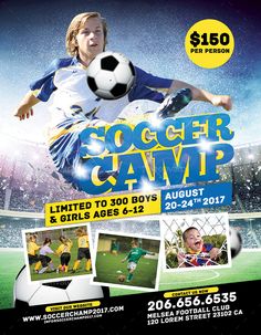 the soccer camp flyer is ready to be used as an advertisement for your team or event