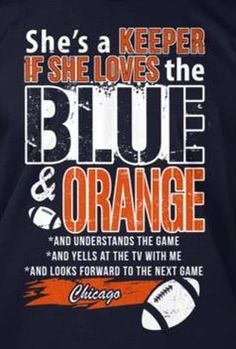 an orange and black t - shirt that says she's a keeper if she loves the blue and orange