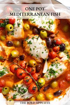 the cover of one pot mediterranean fish with tomatoes, olives and parsley on top