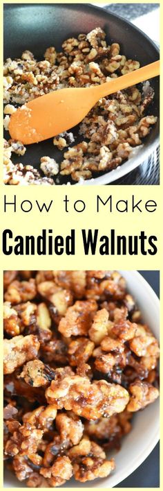 how to make candied walnuts in a skillet with text overlay that reads, how to make candied walnuts