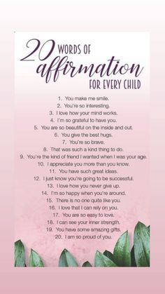 a poem with the words 2 words of affirmation for every child on it