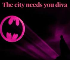 the city needs you divva batman logo in front of a dark background with pink lights