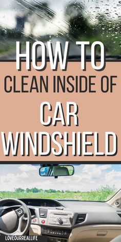 how to clean inside of car windshield