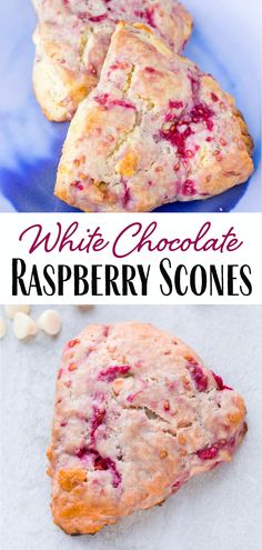 white chocolate raspberry scones on a blue plate with the words, white chocolate raspberry scones