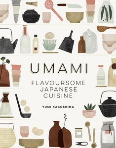 the cover of umami's cookbook, flavored with japanese cuisine ingredients