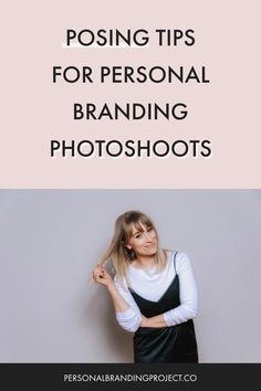 a woman standing in front of a white wall with the words posing tips for personal branding