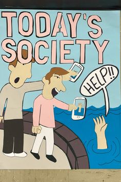 a poster on the side of a building that says today's society help