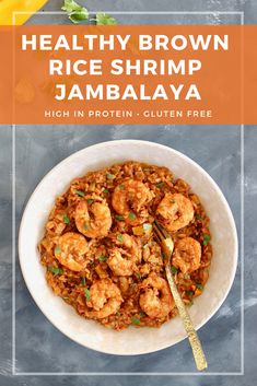 healthy brown rice shrimp jambalya in a white bowl