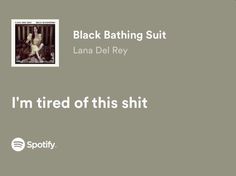 Lirycs Songs, Black Bathing Suit, Lana Del Rey Lyrics