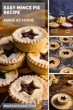 pies are stacked on top of each other with the words easy mince pie recipe make at home