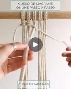 the video shows how to make a macrame with rope and yarn, as well as instructions on how to tie it