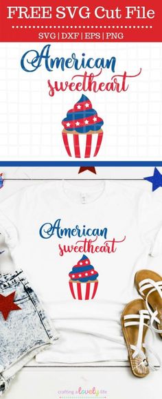 an american sweet heart t - shirt with the words, free svg cut file