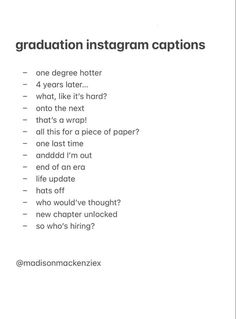 a white poster with the words graduation instagram captions