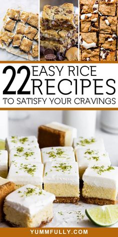 desserts with text overlay that reads, 22 easy rice recipes to satisfy your crave