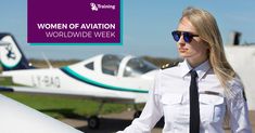 a woman in uniform standing next to an airplane with the words women of aviation world wide week