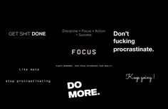 Stop procrastinating and get your shit done
Focus and do more 
Keep going! 
The result is success Ipad 10 Wallpaper Aesthetic, Motivational Quotes For Success Wallpaper For Laptop, Think Plan Execute Wallpaper Laptop, Quotes Deep Meaningful Wallpaper Laptop, 2k24 Wallpaper, Motivational Quotes For Success Aesthetic Wallpaper Laptop, Black Aesthetic Background For Laptop, Motivational Quotes For Success Wallpaper For Pc, Motivational Quotes For Success Laptop