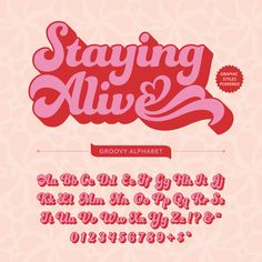 the font and numbers for staying alive are shown in red, pink, and white